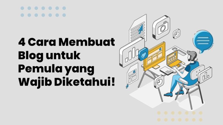 Panduan Membuat Blog untuk Pemula